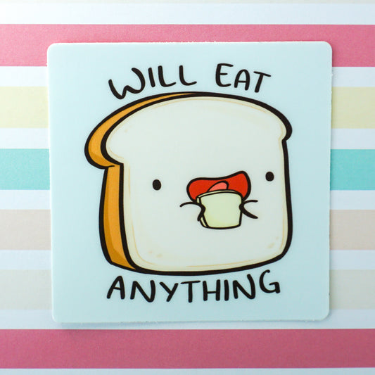 Will Eat Anything Vinyl Sticker