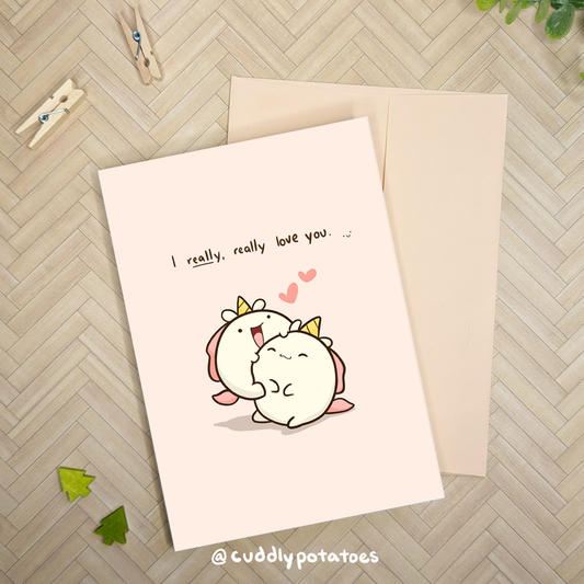 I Really Really Love You - A7 Greeting Card