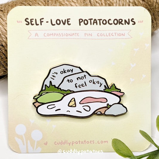 "Okay" Self-Love Potatocorn Enamel Pin