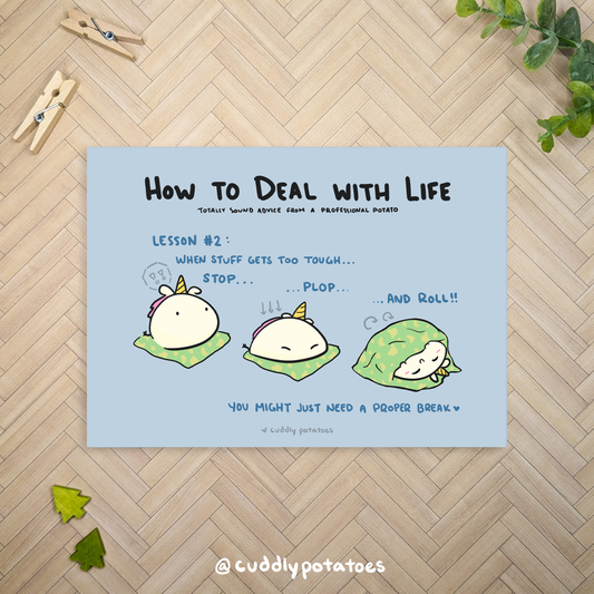 How to Deal with Life : Plop - 5x7 Print